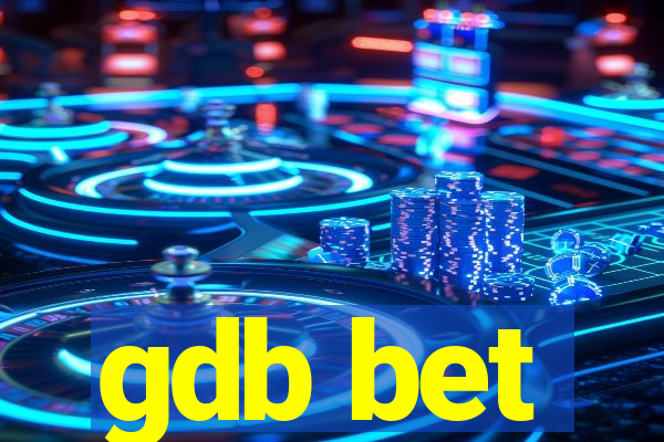 gdb bet